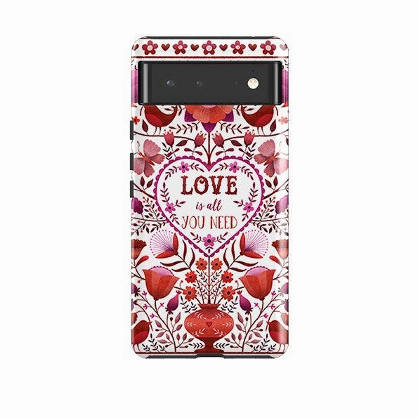 Google Tough Case -  Love Is All You Need By Suzy Taylor Soft Surface Layer