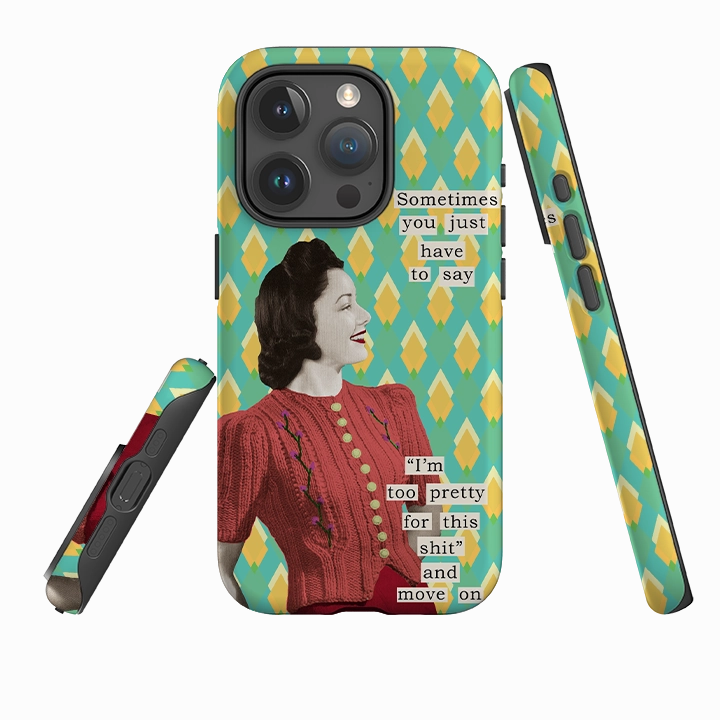 iPhone Tough Case - Sometimes You Just Have To Say By Clare Jordan Travel Accessory